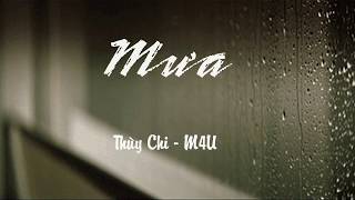 Mưa - Thùy Chi ft M4U [Lyric Video]