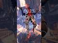 2025 Movies #bollywood #shorts #shouthindianheroinedits #trending #viralvideo