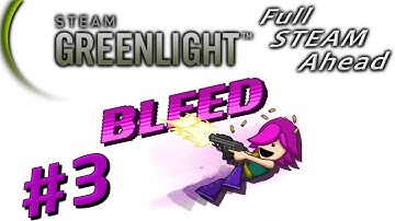 Bleed - Part 3 Greenlit Gaming (The Robot mission ~ Very Hard) - Commentary
