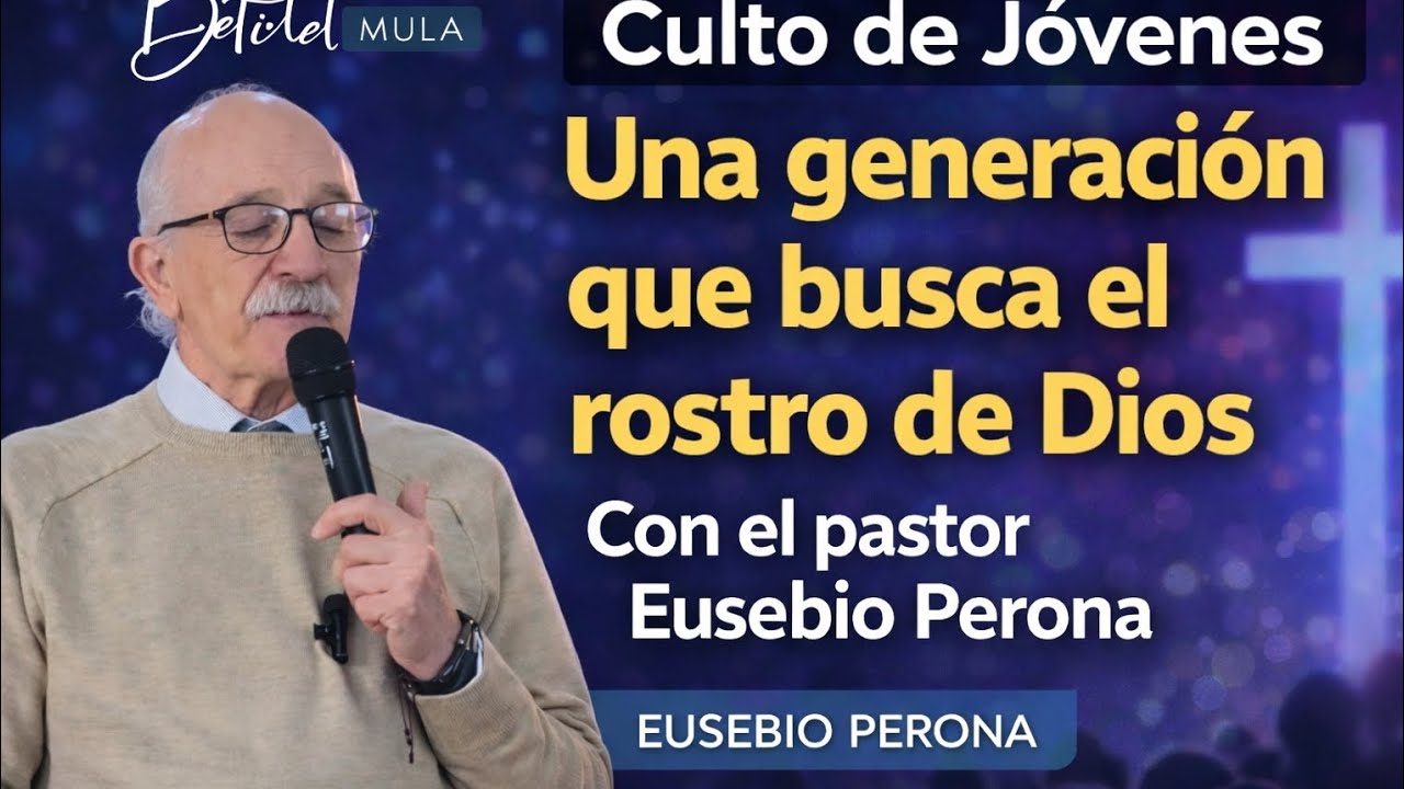 Una generación que busca el rostro de Dios 