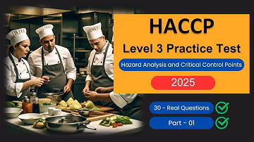 HACCP Level 3 Practice Test 2025 – 30 Questions & Answers