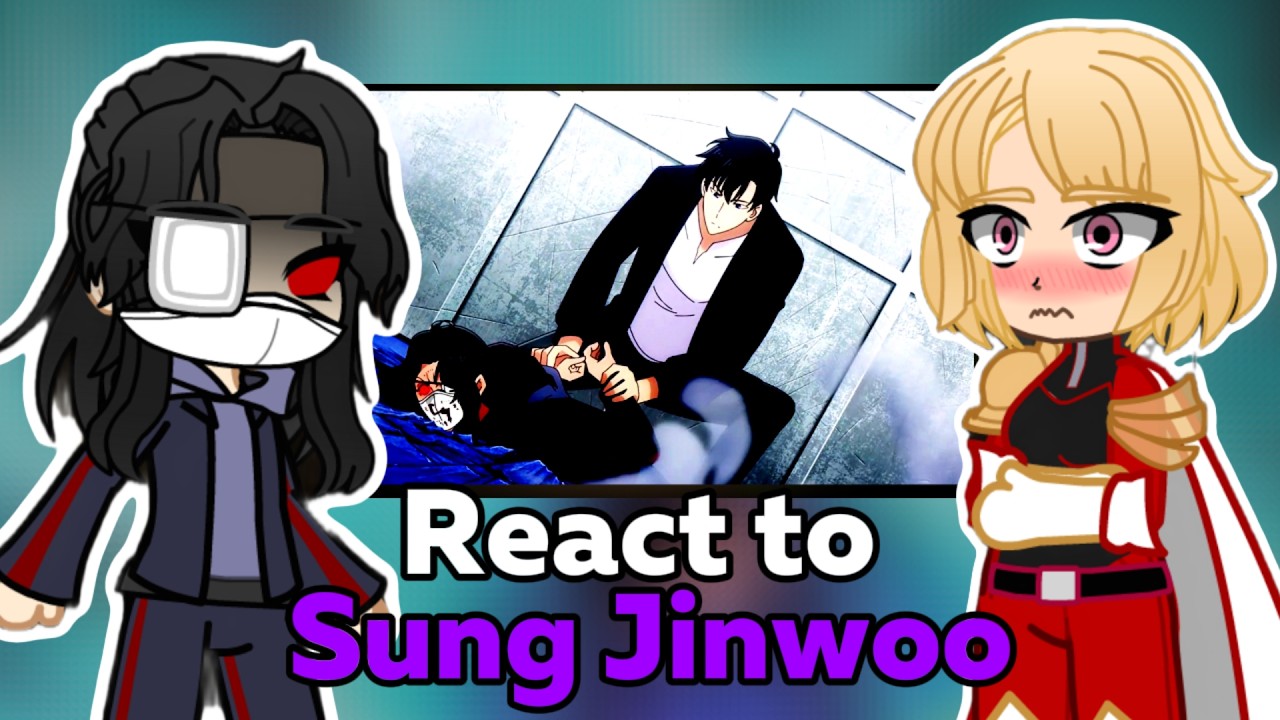 Hunters react to Sung Jin Woo | SEASON 2 | Solo Leveling | Gacha react | All parts