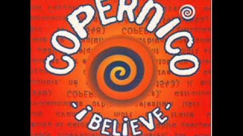 Copernico -- I Believe (1995)
