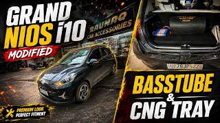 Hyundai Grand Nios i10 Modified 2026 ✅ CNG Tray & BASSTUBE ✅ Nios Modification 2026 🔥