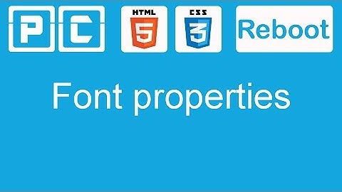 HTML5 and CSS3 beginners tutorial 13 - font properties