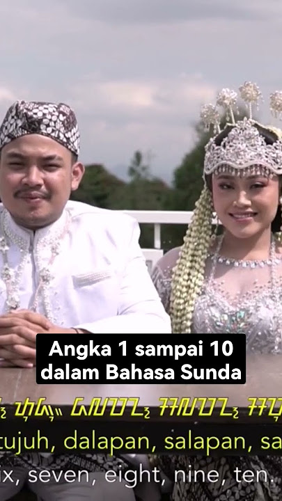 How to Count from 1 to 10 in Sundanese, an Austronesian Language from West Java, Indonesia