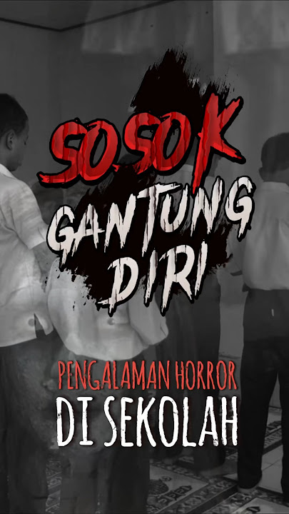 Cerita horor di sekolah lihat sosok gantung diri 😱 hmmm... apa yang terjadi di sekolah itu?