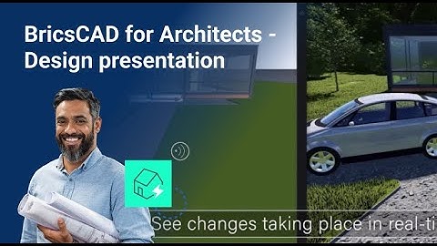Design presentation | BricsCAD for Architecture