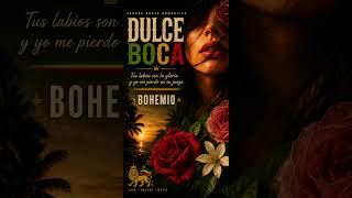 BOHEMIO - Dulce Boca #bohemio #reggae #rootsreggae #music #nuevamusica #newmusic #bohemioreggae