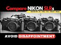 🟡 Best Nikon SLR? | Detailed Comparison: Nikon FM3a, FE2, FM2, FM2n, FE, FM (Review, Guide + Photos)