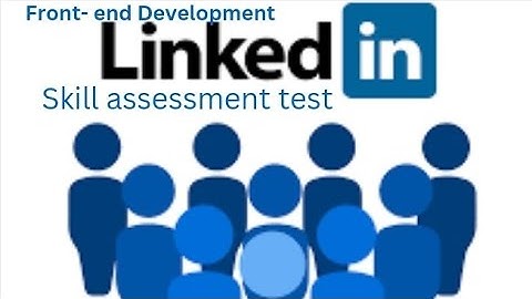 Linkedin Skill assessment test ( Front-end development ) #linkedin #assessment #frontend