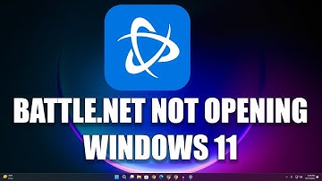 How to Fix Battle.net Not Opening on Windows 11