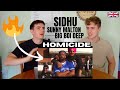 HOMICIDE ft SIDHU MOOSE WALA | Big Boi Deep | Sunny Malton | GILLTYYY REACT