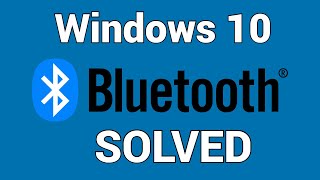 how to solve bluetooth device not working on windows 10