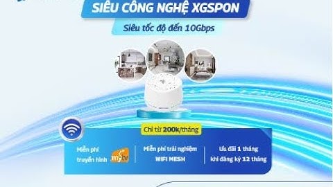 Thiết bị XSGPON Siêu tốc độ 10Gbps Nokia XS-2426 mới nhất của VNPT và Cách sử dụng