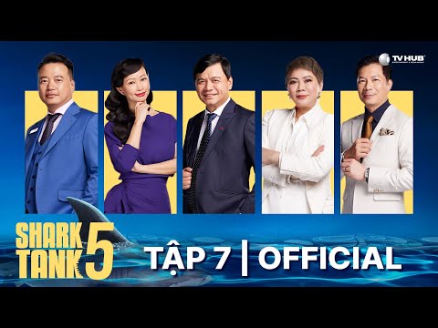 Shark Tank 5|Tập 7:Nữ MC Khiến Các Shark Tranh Cãi,Shark Linh Xúc Động Vì Startup Khởi Nghiệp Chỉ 8K