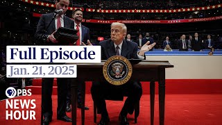 Pbs News Hour Full Episode, Jan. 21, 2025