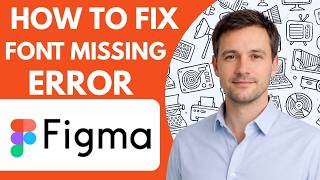 How to Fix Figma Font Missing Error Full Guide 2026