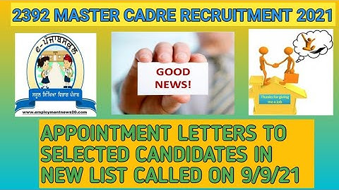 1493 & 899 posts | Appointment Letters to Selected candidates in New List | Called on 9/9/21