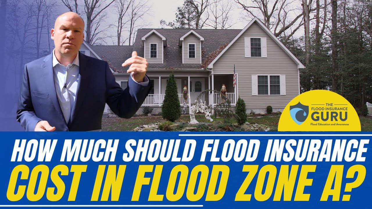 How Much Should Flood Insurance Cost In Flood Zone A YouTube How Much Should Flood Insurance Cost In Flood Zone A YouTube