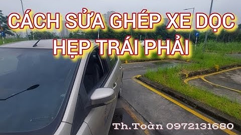 CÁCH SỬA GHÉP DỌC/ HẸP BÊN TRÁI PHẢI