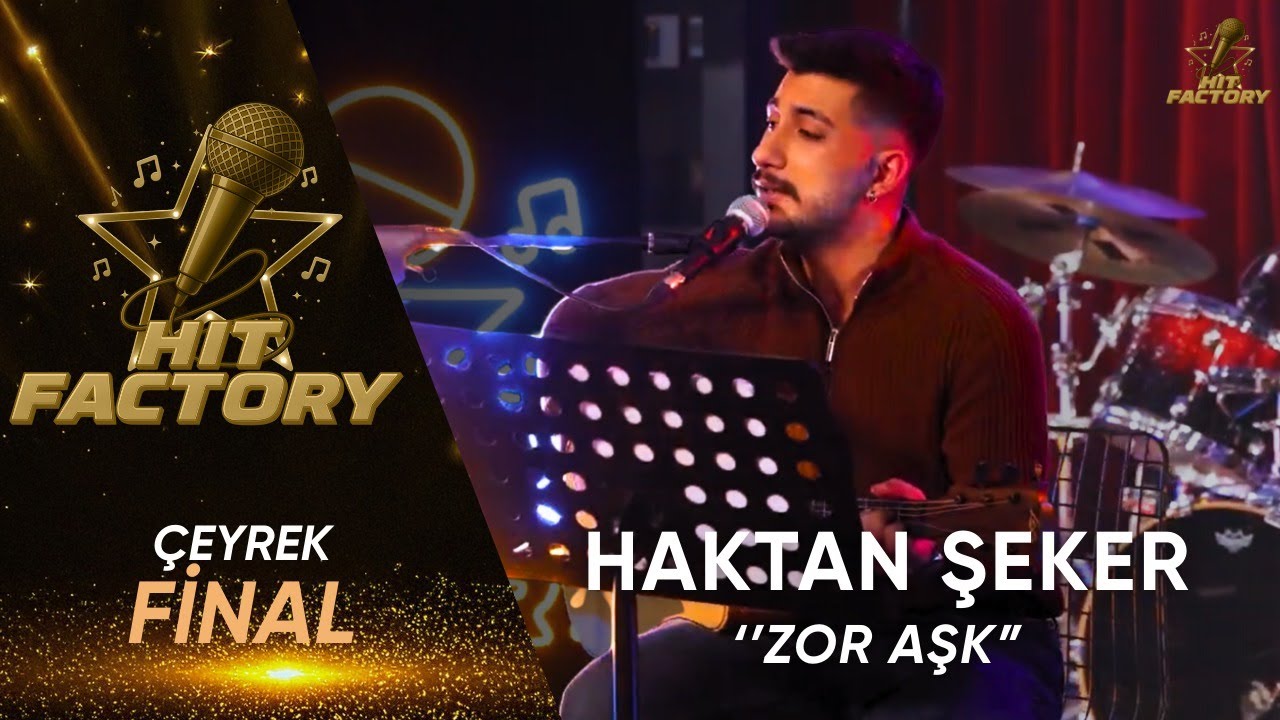 Haktan Şeker - Zor Aşk | HitFactory Çeyrek Final Performansı