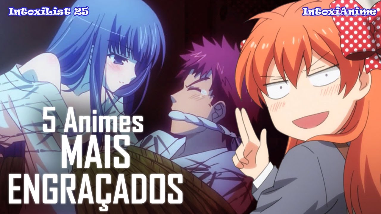 Top 5 Melhores Animes - Comédia com Ação - IntoxiAnime