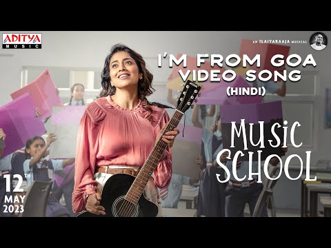 I'm From Goa Video Song (Hindi) | Music School | Sharman Joshi, Shriya Saran | Ilaiyaraaja - ADITYAMUSIC