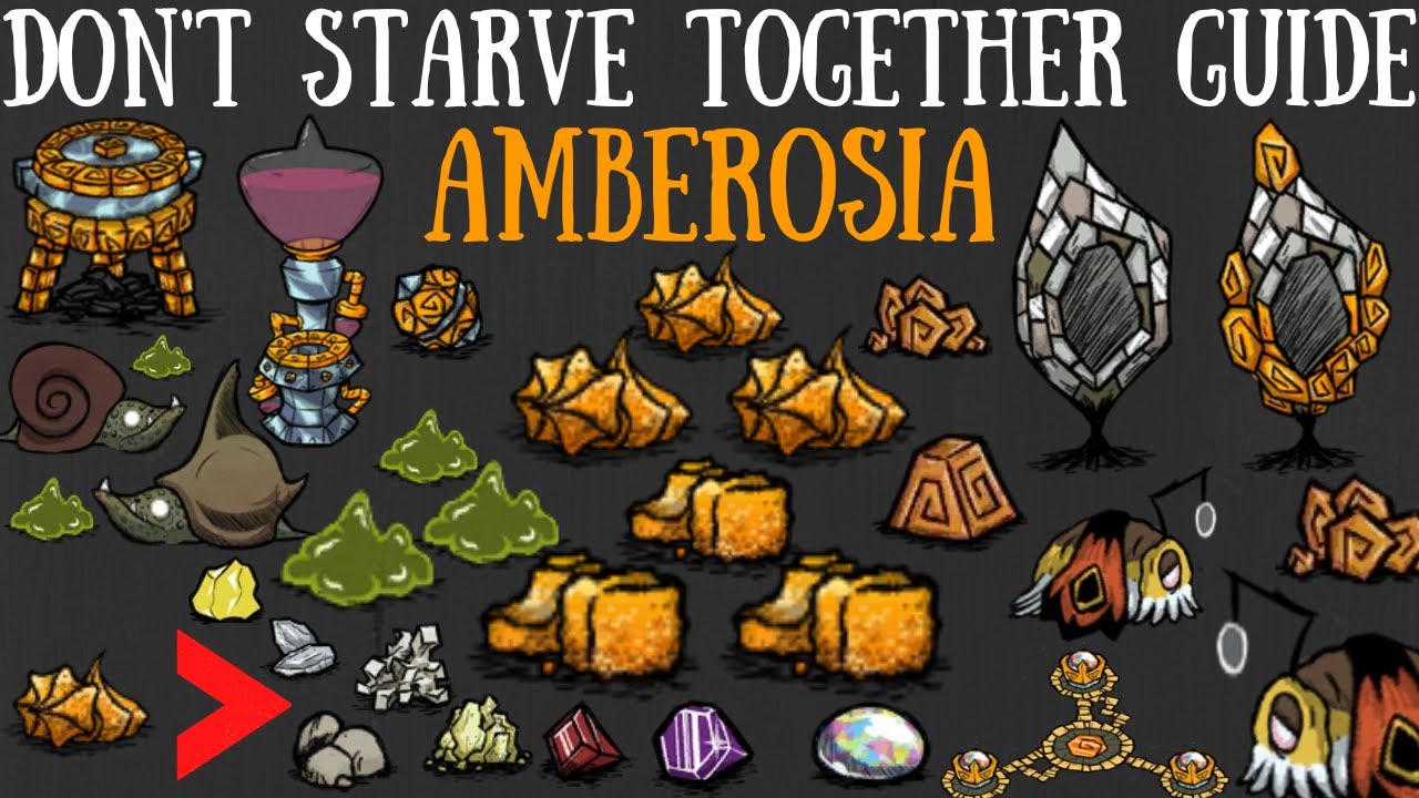 Don't Starve Together Guide: Amberosia