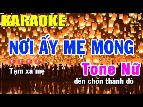 Nơi Ấy Mẹ Mong  - CX