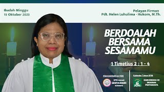 Ibadah Hari Minggu XX Sesudah Pentakosta, 15 Oktober 2023