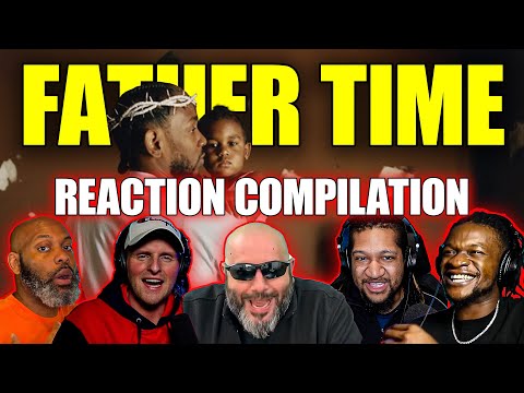 Kendrick Lamar – Father Time ft. Sampha | Best Reaction Compilation