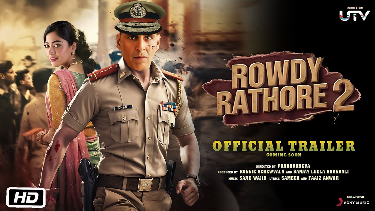 Rowdy Rathore 2 Official Trailer I Akshay Kumar I Rashmika Mandanna I ...