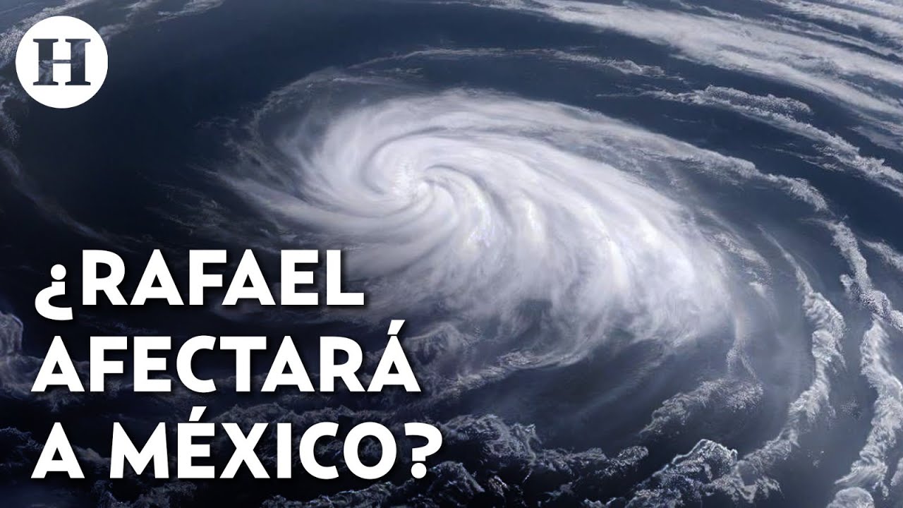 ¿Ciclón Rafael evolucionará en huracán categoría 1? Esto dice el SMN ...