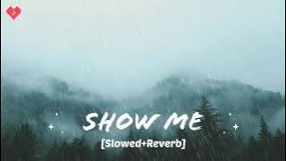 Daloka - Show Me ( slowed   reverb )