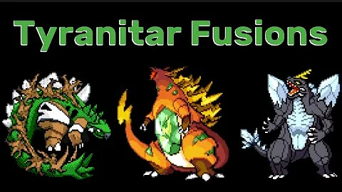 Unleash the Power of Tyranitar Fusions!