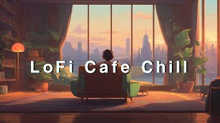 Lo Fi  Lounge Cafe Music Chill / lofi hip hop music for studying, work, relax to. Playlist