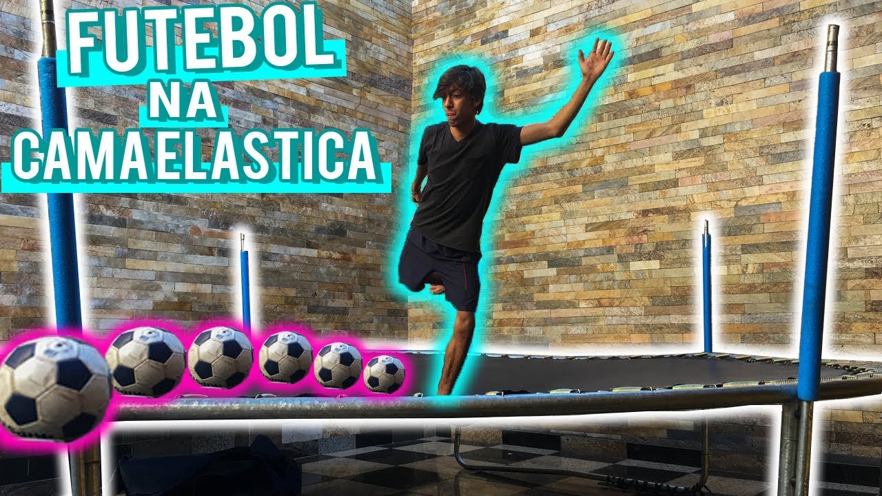 Futebol Na Cama Elastica Youtube