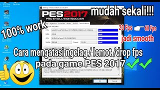 Cara mengatasi lag atau lemot pada game PES2017 |Work 100% screenshot 1