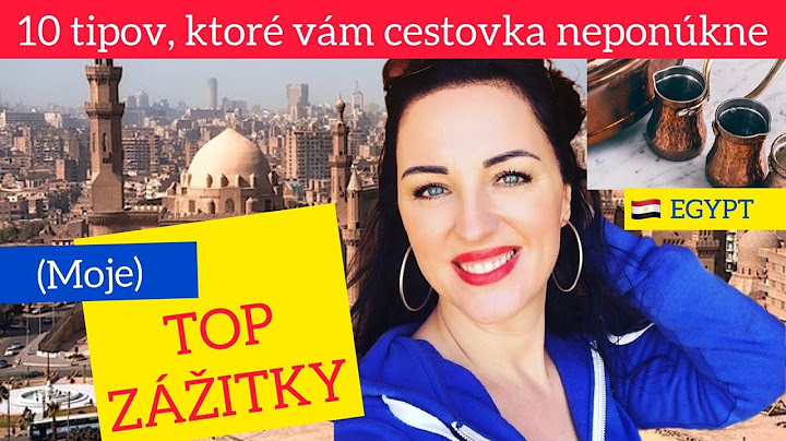 EGYPT - TOTO SA OPLATÍ ZAŽIŤ!