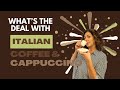 Experience Coffee &amp; Cappuccino the Italian Way: Discover the Authentic Coffee Culture in Italy