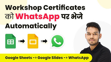 How to Send Workshop Certificates on WhatsApp using Google Sheets & Google Slides (in Hindi)