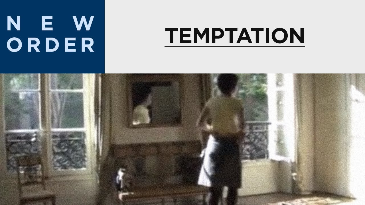 New Order   Temptation Official Music Video HD Upgrade