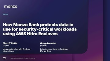 AWS re:Inforce 2025 - How Monzo Bank protects critical workloads using AWS Nitro Enclaves (DAP322)