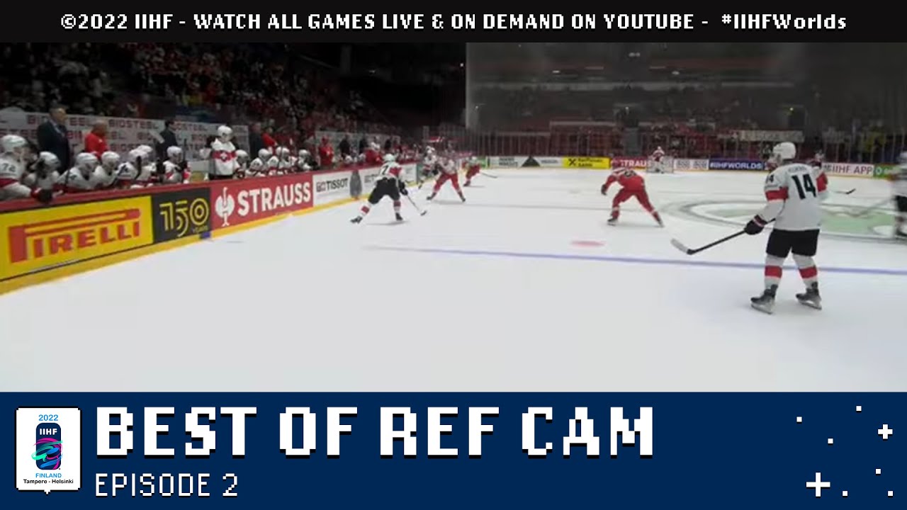 Best of Ref Cam Episode 2 2022 #IIHFWorlds