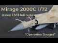 Mirage 2000C Italeri 1381 step by step build
