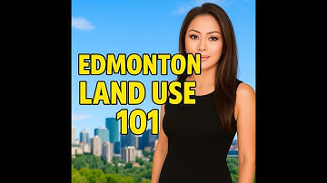 Edmonton Land Use 101 — Chapter 6