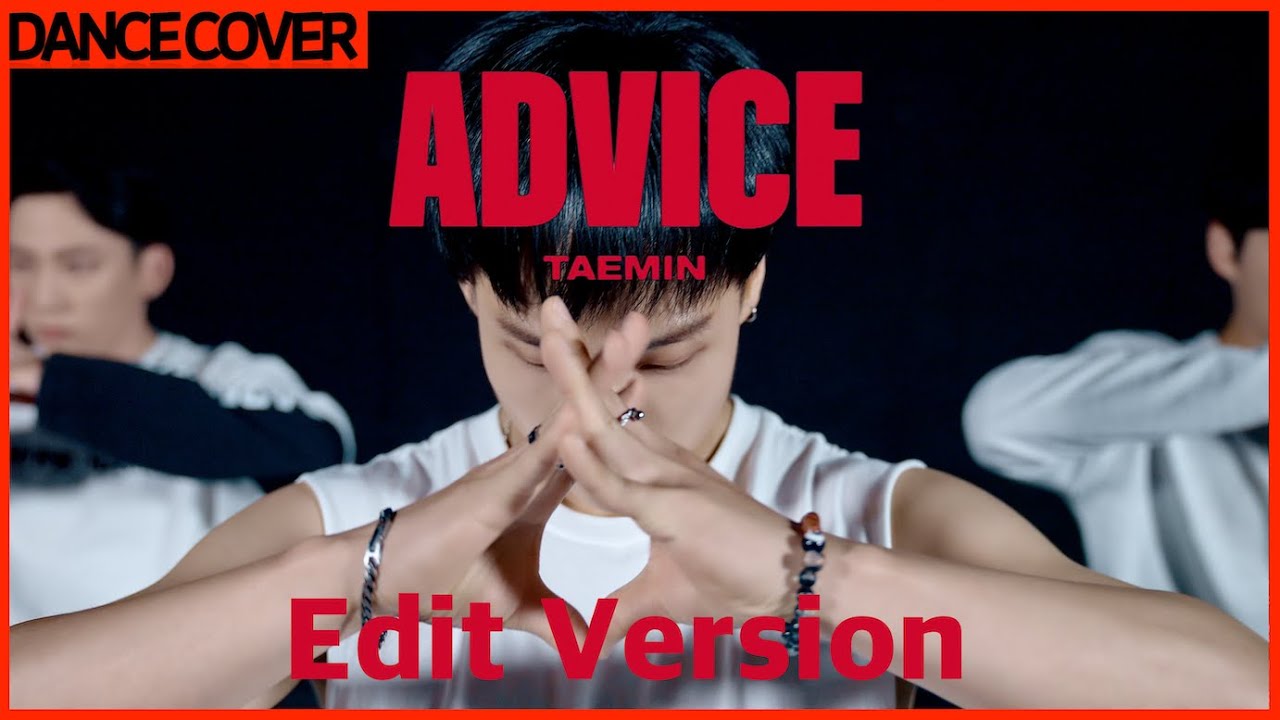 TAEMIN 태민 'Advice' Edit Ver.ㅣ 커버댄스 DANCE COVER