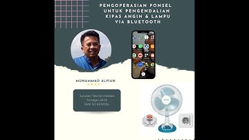 Ponsel Untuk Kipas Angin & Lampu Penerangan Via Bluetooth (Part Mengoperasikan)