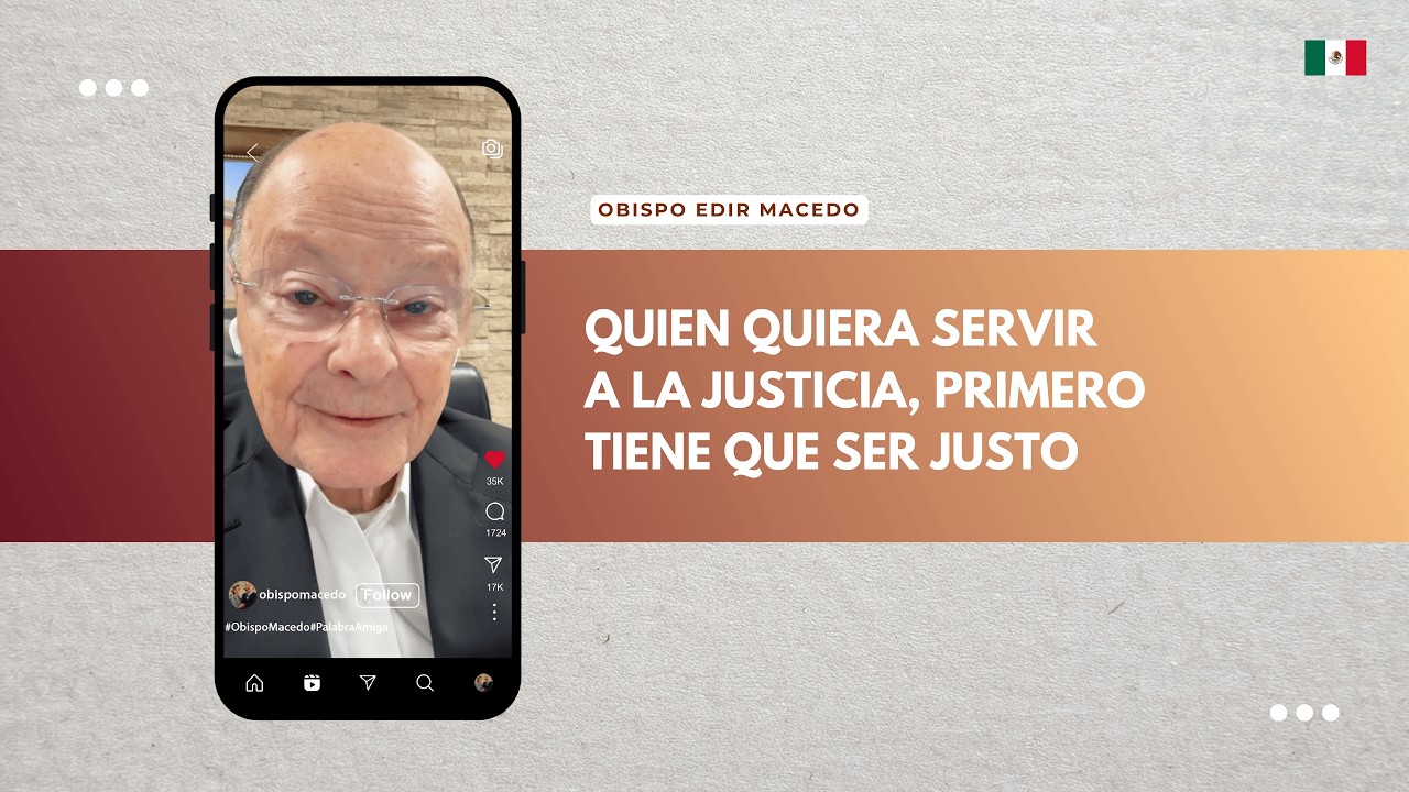 QUIEN QUIERA SERVIR A LA JUSTICIA, PRIMERO TIENE QUE SER JUSTO…